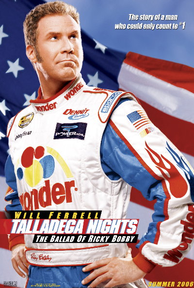 will ferrell movies. Will Ferrell plays Ricky Bobby who, after a childhood spend 'wanting to go 